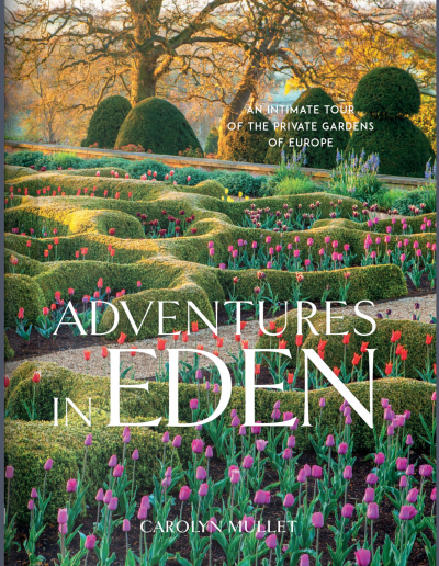 Couverture du livre de jardinage "Adventures in Eden" de Carolyn Mullet sorti en 2020